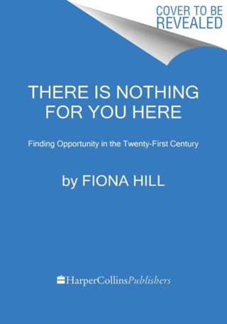 Cover image for 9780063269088 - There Is Nothing for You Here