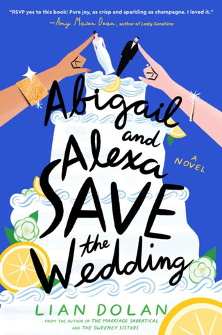 Cover image for 9780063270664 - Abigail and Alexa Save the Wedding