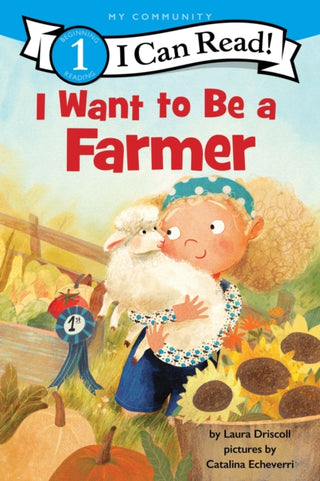 Cover image for 9780063276536 - I Want to Be a Farmer