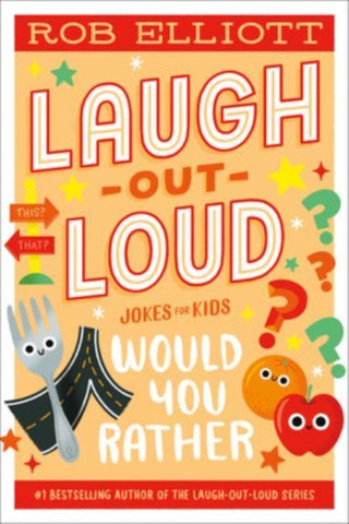 Cover image for 9780063287761 - Laugh-Out-Loud: Would You Rather