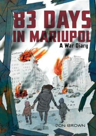 Cover image for 9780063311572 - 83 Days in Mariupol: A War Diary