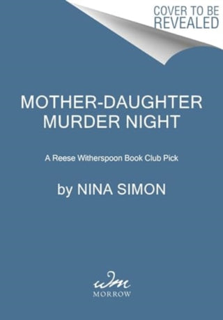 Cover image for 9780063315051 - Mother-Daughter Murder Night