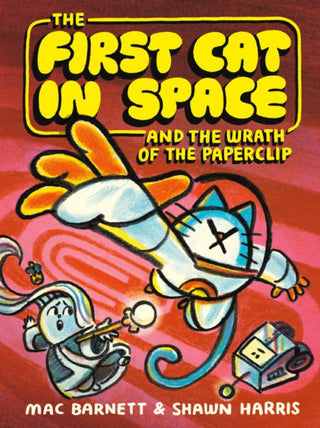 Cover image for 9780063315259 - The First Cat in Space and the Wrath of the Paperclip