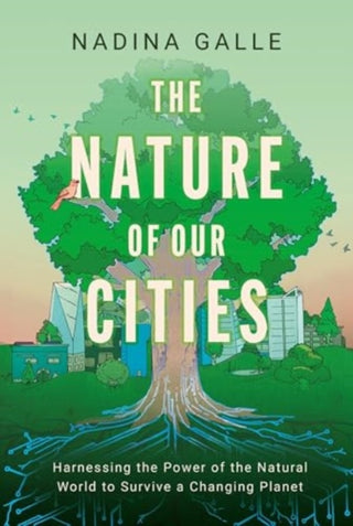 Cover image for 9780063322622 - The Nature of Our Cities