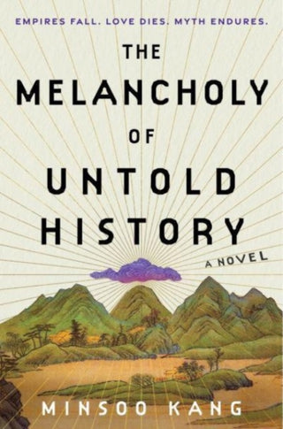 Cover image for 9780063337503 - The Melancholy of Untold History