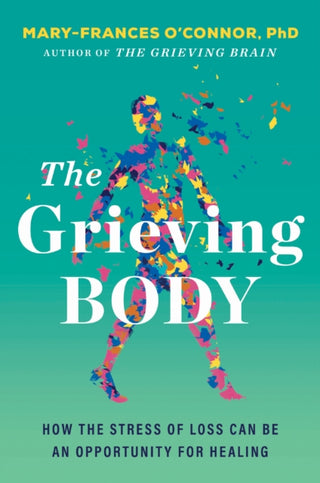 Cover image for 9780063338913 - The Grieving Body