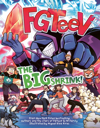 Cover image for 9780063349537 - FGTeeV: The Big Shrink!