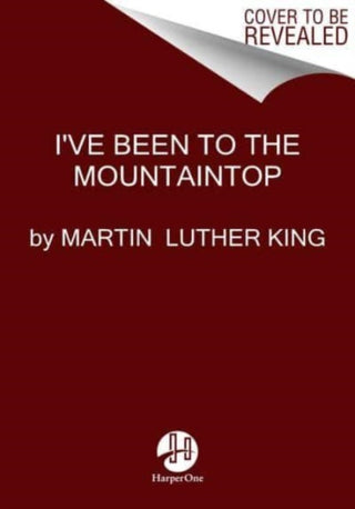 Cover image for 9780063351042 - I've Been to the Mountaintop