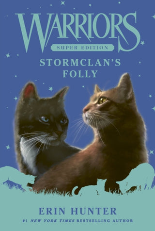 Cover image for 9780063357426 - Warriors Super Edition: StormClan's Folly