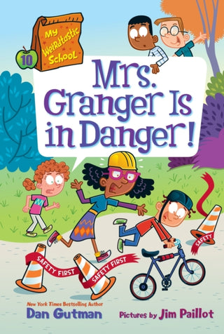 Cover image for 9780063374027 - My Weirdtastic School #10: Mrs. Granger Is in Danger!