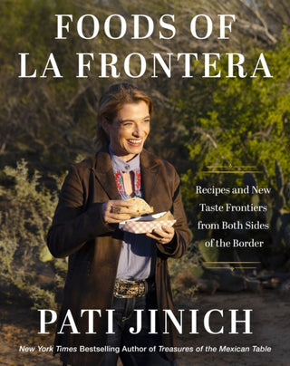 Cover image for 9780063375062 - Pati Jinich Foods of La Frontera
