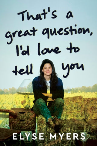 Supplemental image for 9780063381308 - That's a Great Question, I'd Love to Tell You