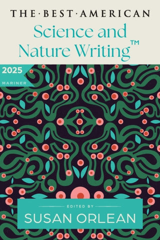 Cover image for 9780063414211 - Best American Science and Nature Writing 2025