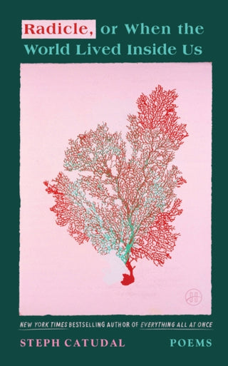 Cover image for 9780063414556 - Radicle, or When the World Lived Inside Us