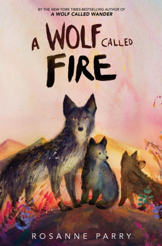 Cover image for 9780063415140 - A Wolf Called Fire