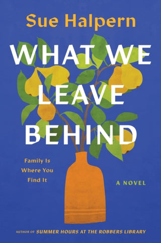 Cover image for 9780063415386 - What We Leave Behind