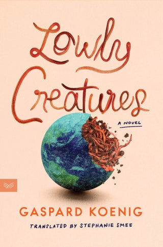 Cover image for 9780063416826 - Lowly Creatures