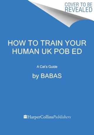 Supplemental image for 9780063418592 - How to Train Your Human