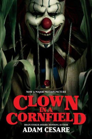 Cover image for 9780063454439 - Clown in a Cornfield Movie Tie-in Edition