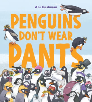 Cover image for 9780063455979 - Penguins Don’t Wear Pants