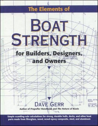 Cover image for 9780070231597 - The Elements of Boat Strength: For Builders, Designers, and Owners