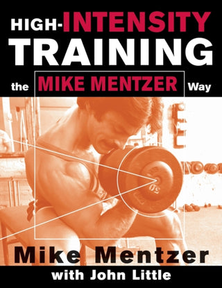 Cover image for 9780071383301 - High-Intensity Training the Mike Mentzer Way