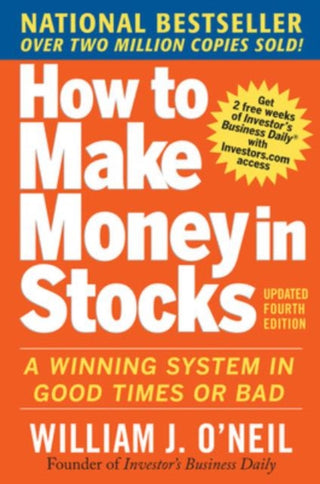 Cover image for 9780071614139 - How to Make Money in Stocks:  A Winning System in Good Times and Bad, Fourth Edition