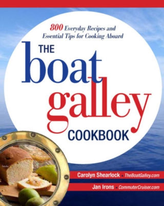 Cover image for 9780071782364 - The Boat Galley Cookbook: 800 Everyday Recipes and Essential Tips for Cooking Aboard