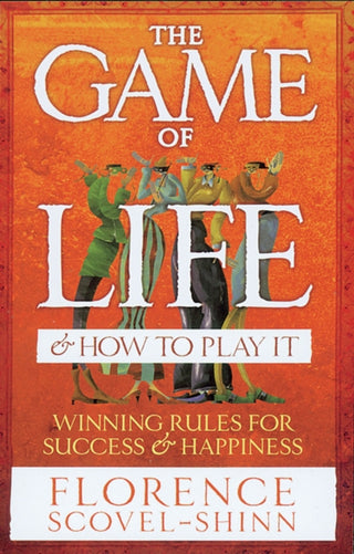 Cover image for 9780091906580 - The Game Of Life & How To Play It