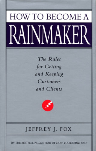 Cover image for 9780091954949 - How To Become A Rainmaker