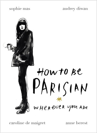 Supplemental image for 9780091958091 - How To Be Parisian