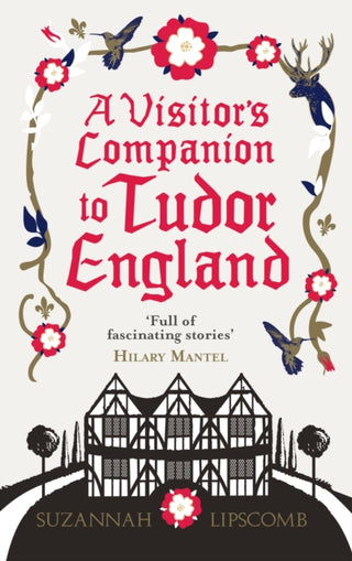 Cover image for 9780091960223 - A Visitor's Companion to Tudor England