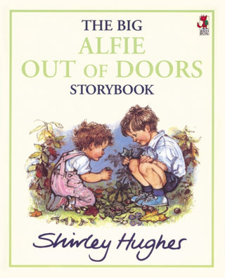 Cover image for 9780099258919 - The Big Alfie Out Of Doors Storybook