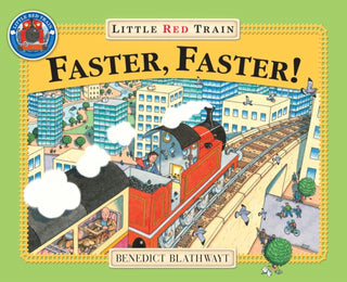 Cover image for 9780099264996 - Little Red Train: Faster, Faster