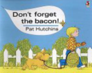 Supplemental image for 9780099413981 - Don't Forget The Bacon