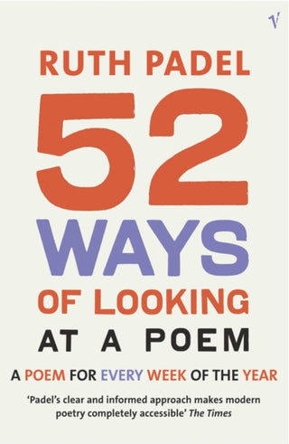 Cover image for 9780099429159 - 52 Ways Of Looking At A Poem