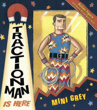 Supplemental image for 9780099451099 - Traction Man Is Here