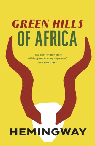 Cover image for 9780099460954 - Green Hills of Africa