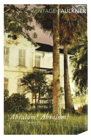 Cover image for 9780099475118 - Absalom, Absalom!