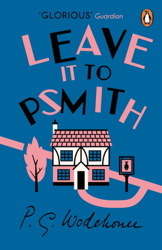 Cover image for 9780099513797 - Leave it to Psmith
