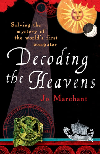 Cover image for 9780099519768 - Decoding the Heavens