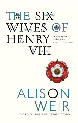Cover image for 9780099523628 - The Six Wives of Henry VIII