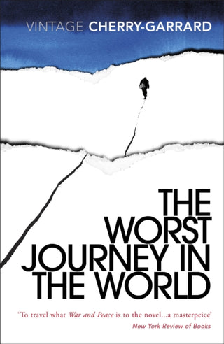 Cover image for 9780099530374 - The Worst Journey in the World