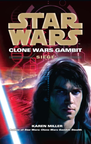 Cover image for 9780099533238 - Star Wars: Clone Wars Gambit - Siege