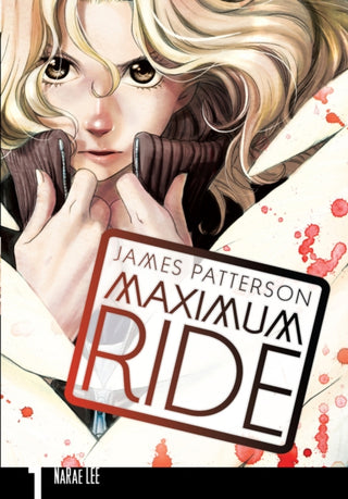 Cover image for 9780099538363 - Maximum Ride: Manga Volume 1