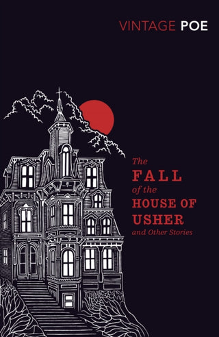 Cover image for 9780099540830 - The Fall of the House of Usher and Other Stories