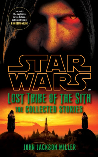 Cover image for 9780099542940 - Star Wars Lost Tribe of the Sith: The Collected Stories