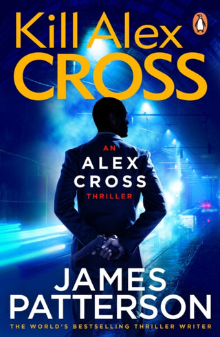 Cover image for 9780099550044 - Kill Alex Cross