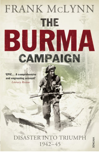 Cover image for 9780099551782 - The Burma Campaign