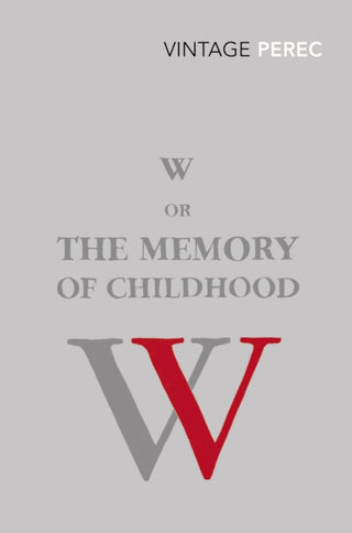 Supplemental image for 9780099552352 - W or The Memory of Childhood